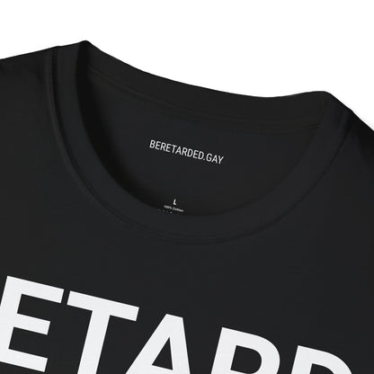 Retard Shirt