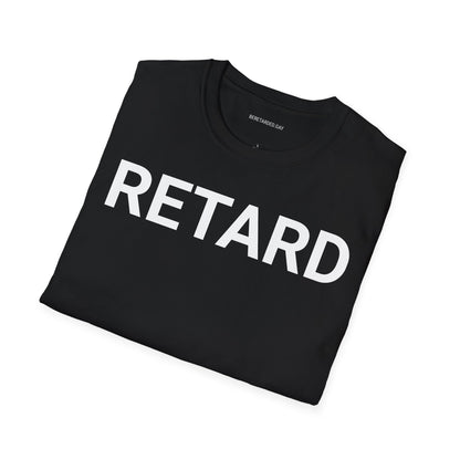 Retard Shirt